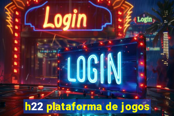 h22 plataforma de jogos